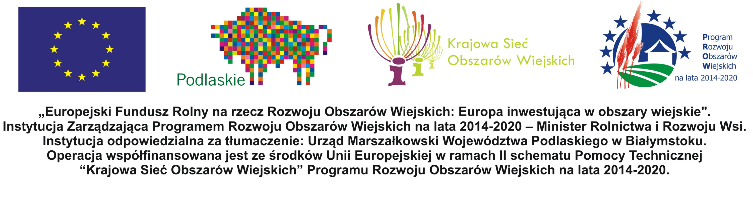 Logotypy Programu Rozwoju Obszarów Wiejskich wraz ze sloganem informacyjnym o źródle finansowania